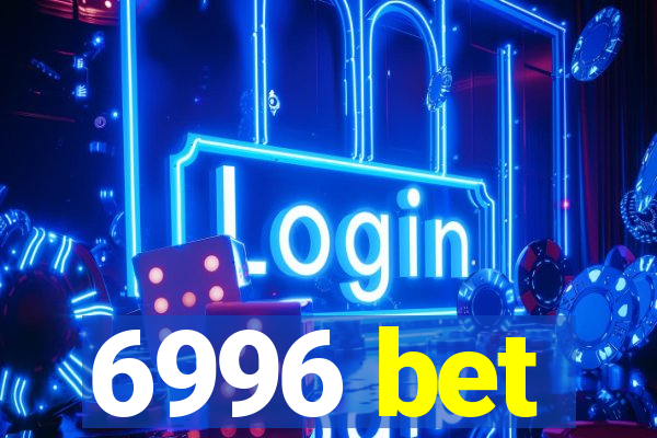 6996 bet